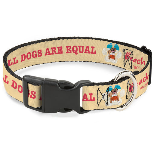Plastic Clip Collar - BEACH DAWG CARE ALL DOGS ARE EQUAL Cream/Pink Plastic Clip Collars Buckle-Down   