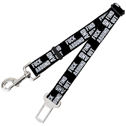 Dog Safety Seatbelt for Cars - FAFO FUCK AROUND AND FIND OUT Bold Black/White Dog Safety Seatbelts for Cars Buckle-Down   