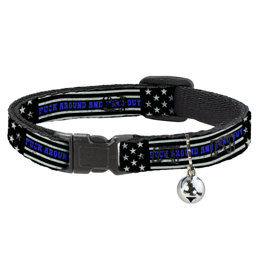 Breakaway Cat Collar with Bell - FAFO FUCK AROUND AND FIND OUT Thin Blue Line Flag Breakaway Cat Collars Buckle-Down   