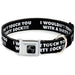Dog Bone Black/Silver Seatbelt Buckle Collar - I WOULDN'T TOUCH YOU WITH A DIRTY SOCK!!! Black/White Seatbelt Buckle Collars Buckle-Down   