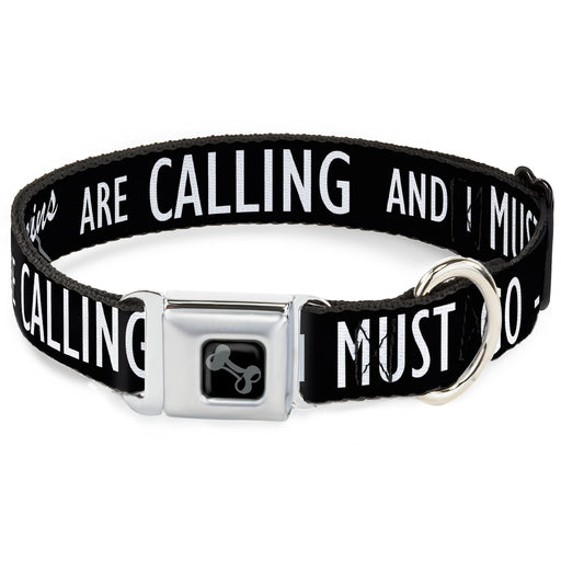 Dog Bone Black/Silver Seatbelt Buckle Collar - THE MOUNTAINS ARE CALLING AND I MUST GO/Mountains Outline3 Black/Gray/White Seatbelt Buckle Collars Buckle-Down   
