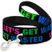 Buckle-Down Dog Leash - LET'S GET WASTED Black/Pink/Green/Blue Dog Leashes Buckle-Down   