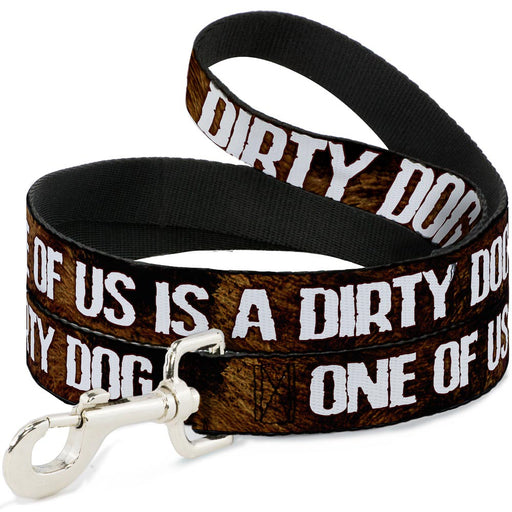Buckle-Down Dog Leash - ONE OF US IS A DIRTY DOG/Fur Brown/White Dog Leashes Buckle-Down   