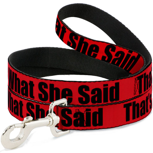 Buckle-Down Dog Leash - THAT'S WHAT SHE SAID Red/Black Dog Leashes Buckle-Down   