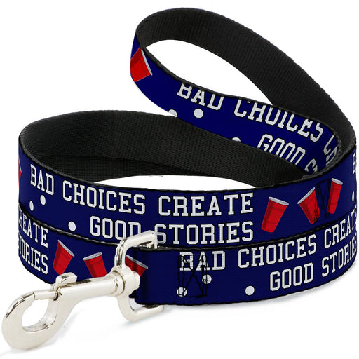 Buckle-Down Dog Leash - Beer Pong BAD CHOICES CREATE GOOD STORIES Blue/White/Red Dog Leashes Buckle-Down   
