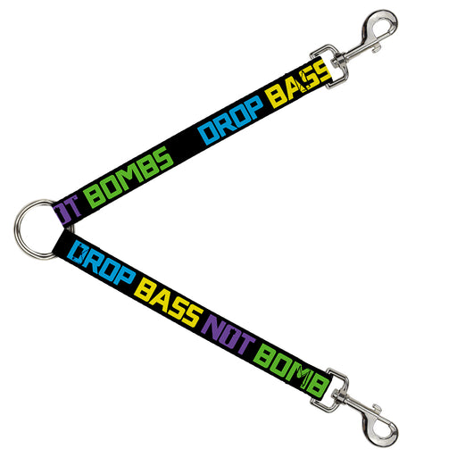 Dog Leash Splitter - DROP BASS NOT BOMBS Black/Blue/Yellow/Purple/Green Dog Leash Splitters Buckle-Down   