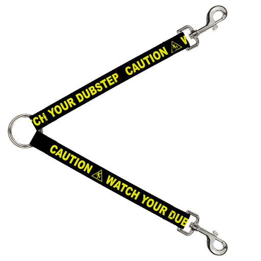 Dog Leash Splitter - CAUTION WATCH YOUR DUBSTEP Black/Yellow Dog Leash Splitters Buckle-Down   