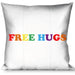 Buckle-Down Throw Pillow - FREE HUGS White/Multi Color Throw Pillows Buckle-Down   