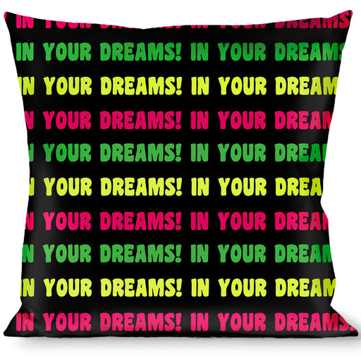 Buckle-Down Throw Pillow - IN YOUR DREAMS! Black/Pink/Green/Yellow Throw Pillows Buckle-Down   