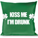 Buckle-Down Throw Pillow - St. Pat's KISS ME I'M DRUNK/Shamrock Green/White Throw Pillows Buckle-Down   