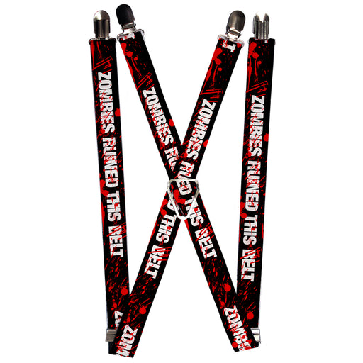 Suspenders - 1.0" - ZOMBIES RUINED THIS BELT Black/White/Red Splatter Suspenders Buckle-Down   