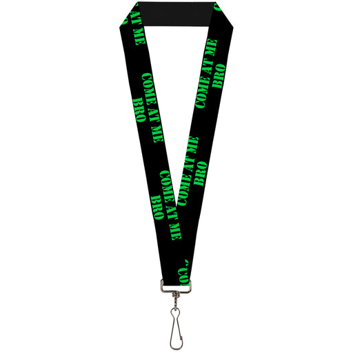 Lanyard - 1.0" - COME AT ME-BRO Black Green Stencil Lanyards Buckle-Down   