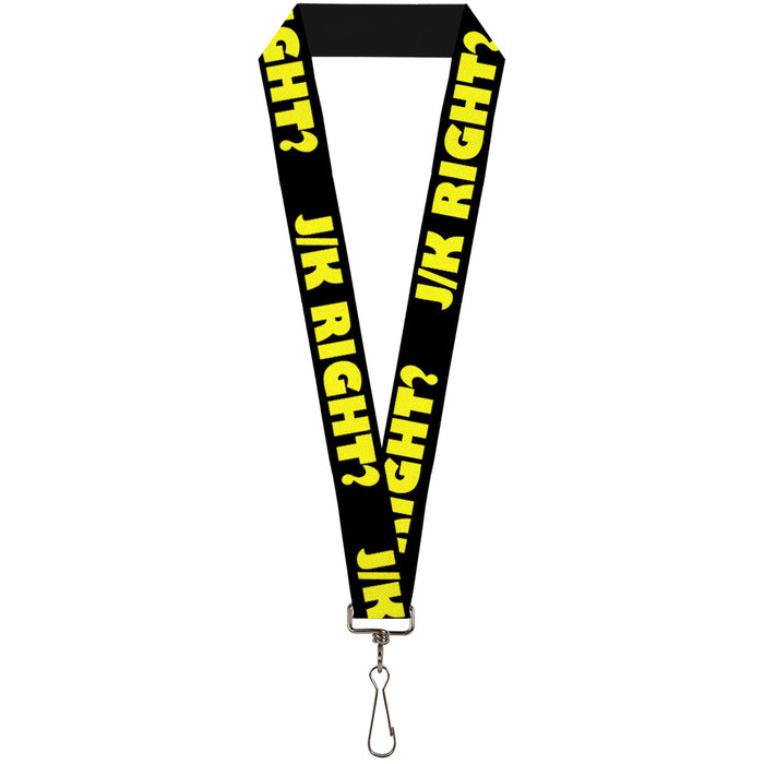 Lanyard - 1.0" - J K RIGHT? Black Yellow Lanyards Buckle-Down   