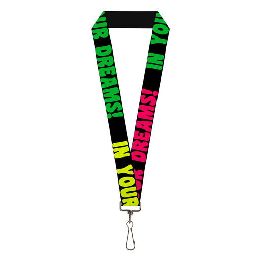 Lanyard - 1.0" - IN YOUR DREAMS! Black Pink Green Yellow Lanyards Buckle-Down   