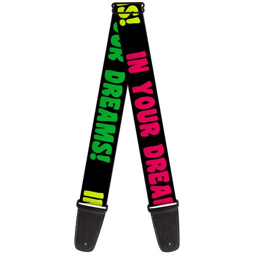 Guitar Strap - IN YOUR DREAMS! Black Pink Green Yellow Guitar Straps Buckle-Down   