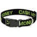 Plastic Clip Collar - CA$H MONEY Black/Green Plastic Clip Collars Buckle-Down   