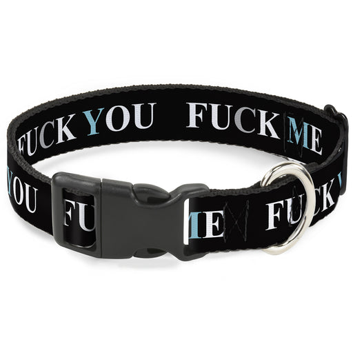 Buckle-Down Plastic Buckle Dog Collar - FUCK YOU/FUCK ME Black/White/Blue Plastic Clip Collars Buckle-Down   