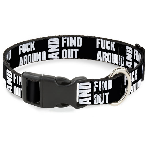 Plastic Clip Collar - FAFO FUCK AROUND AND FIND OUT Bold Black/White Plastic Clip Collars Buckle-Down   