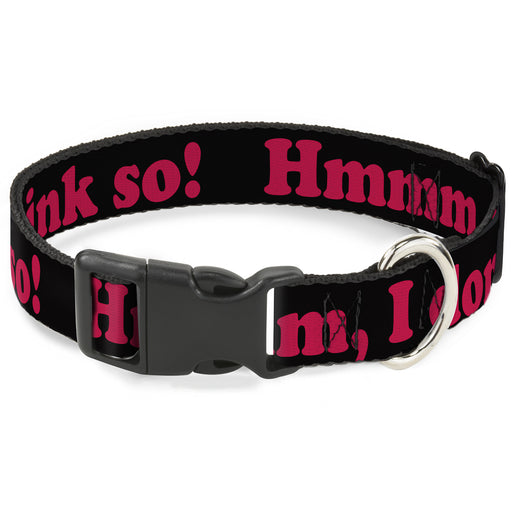 Plastic Clip Collar - HMMM, I DON'T THINK SO! Black/Pink Plastic Clip Collars Buckle-Down   