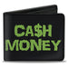 Bi-Fold Wallet - CA$H MONEY Black Green Bi-Fold Wallets Buckle-Down   
