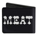 Bi-Fold Wallet - Steaks w MEAT Text Bi-Fold Wallets Buckle-Down   