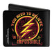 Bi-Fold Wallet - The Flash Logo9 YOU NEED TO BELIEVE IN THE IMPOSSIBLE Black Gold Reds Bi-Fold Wallets DC Comics   
